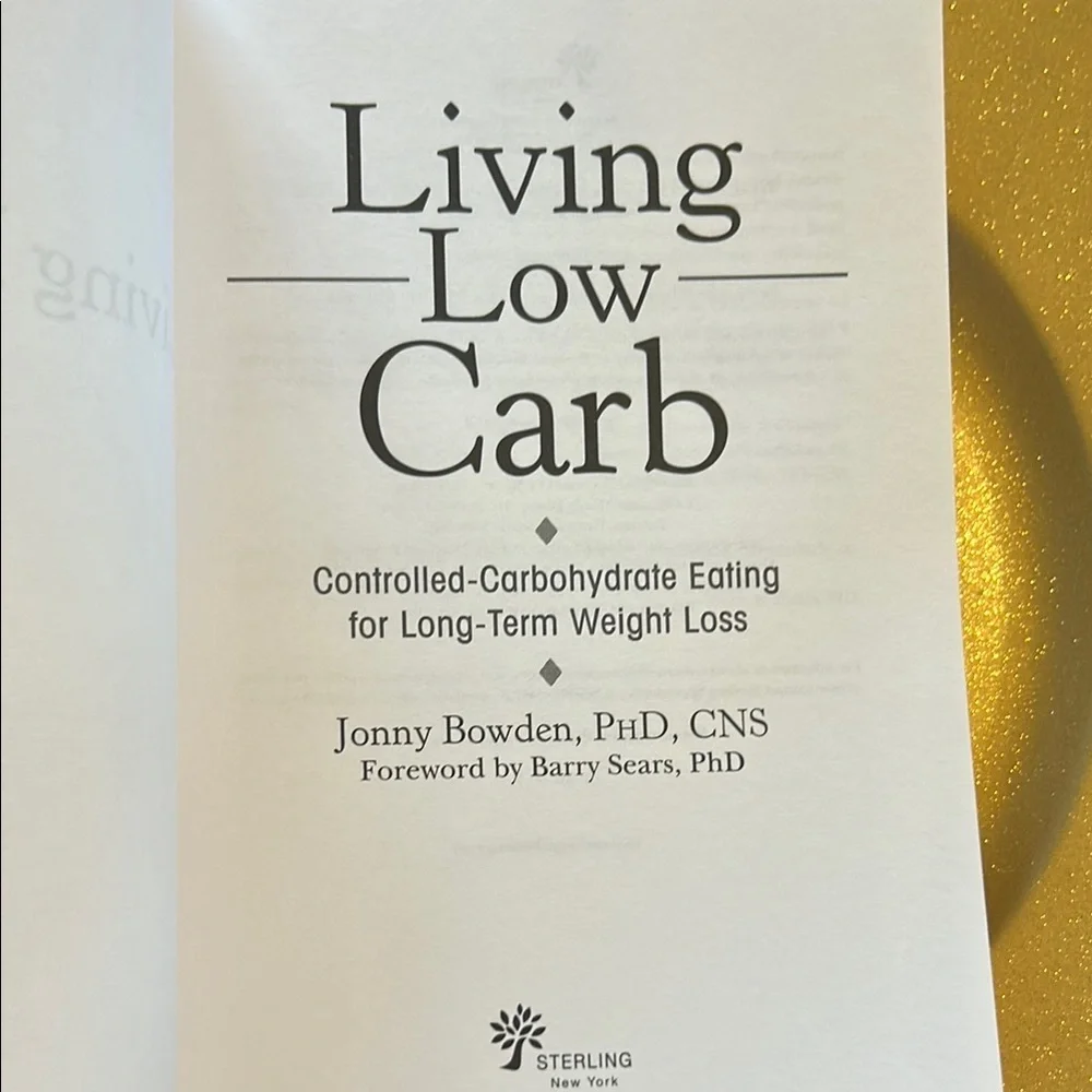 Living Low Carb Book by Jonny Bowden - Gold and Blue Cover; Great Condition!